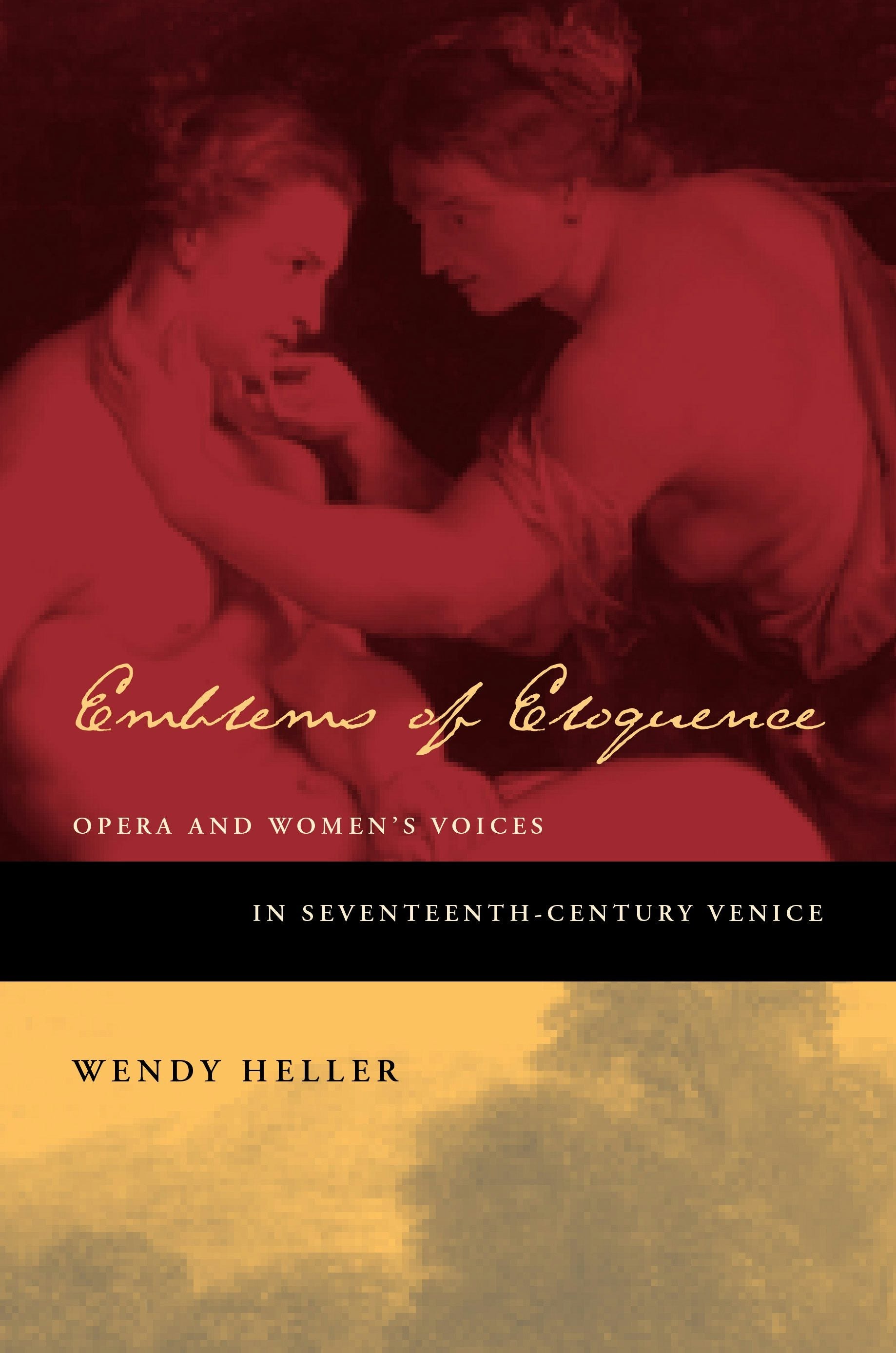 Book cover image for Emblems of Eloquence ISBN: 9780520919341